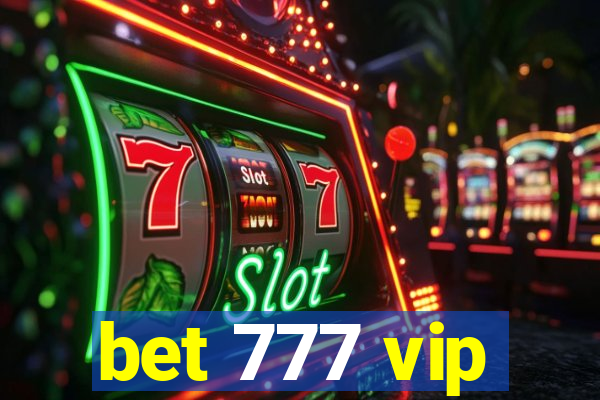 bet 777 vip